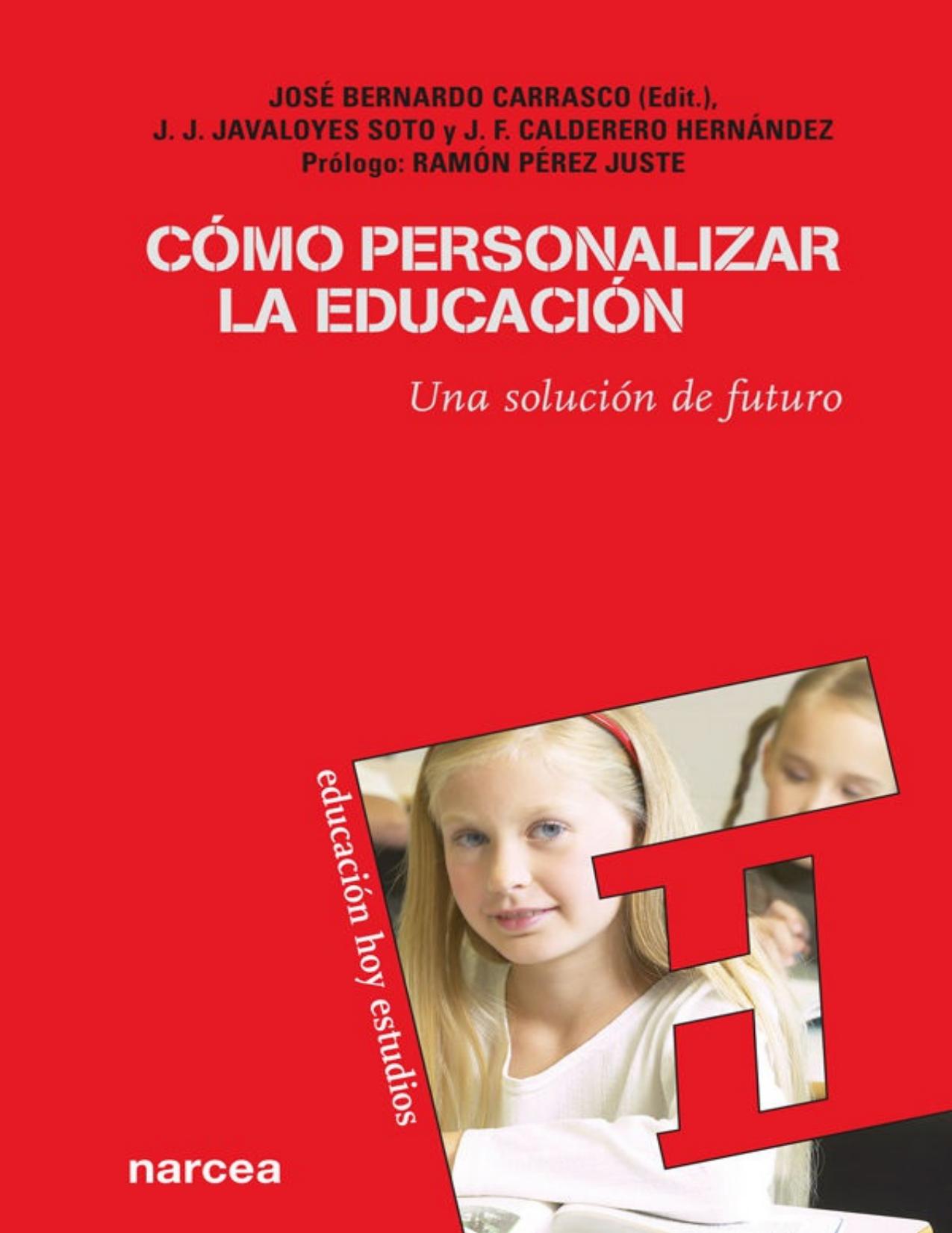 Cómo personalizar la educación: Una solución de futuro