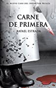 Carne de primera: Trilog&iacute;a del Inspector Proaza, vol. II (Spanish Edition)