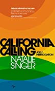 California Calling: A Self-Interrogation