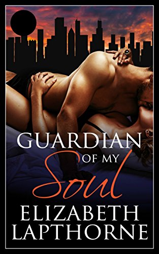 Guardian Of My Soul (Urban Seductions Book 10)