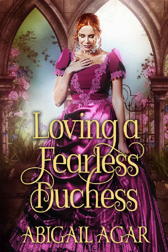 Loving a Fearless Duchess: A Historical Regency Romance Book