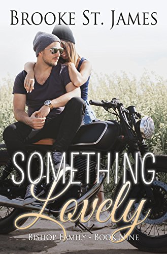 Something Lovely (Bishop Family Book 9)