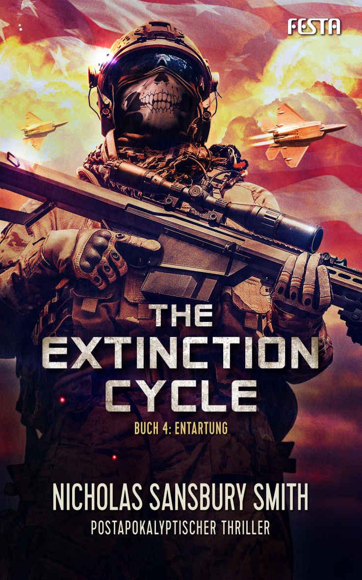 Nicholas Sansbury Smith - The Extinction Cycle Buch 4 - Entartung