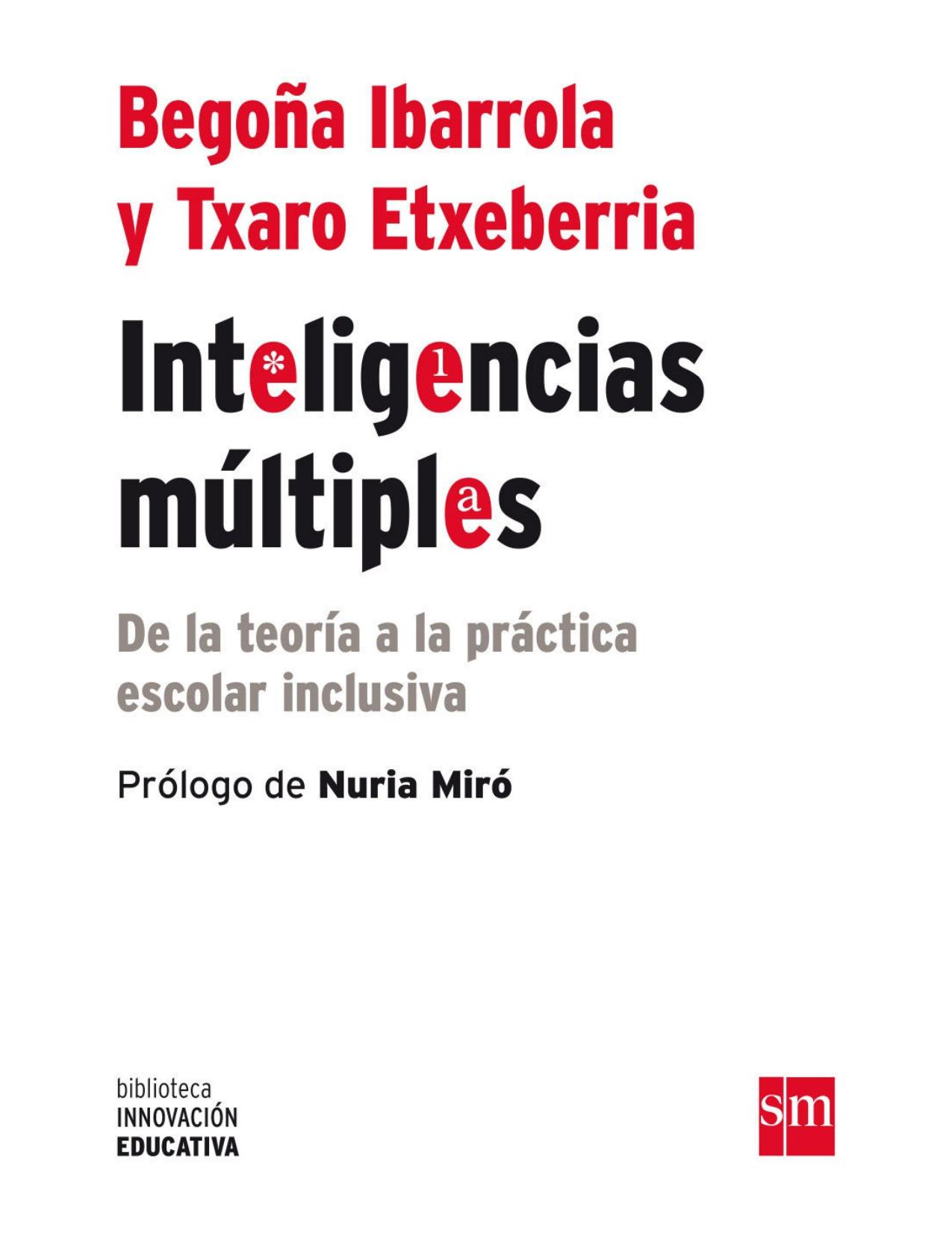 Inteligencias múltiples (eBook-ePub): De la teoría a la práctica escolar inclusiva (Biblioteca Innovación Educativa) (Spanish Edition)