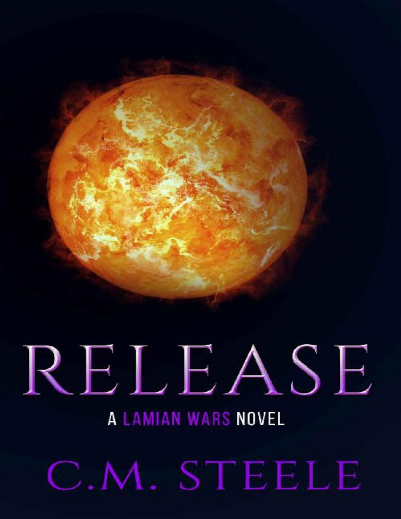 Release: A Lamian Wars Novel (The Lamian Wars Book 3)