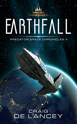 Earthfall: Predator Space Chronicles V