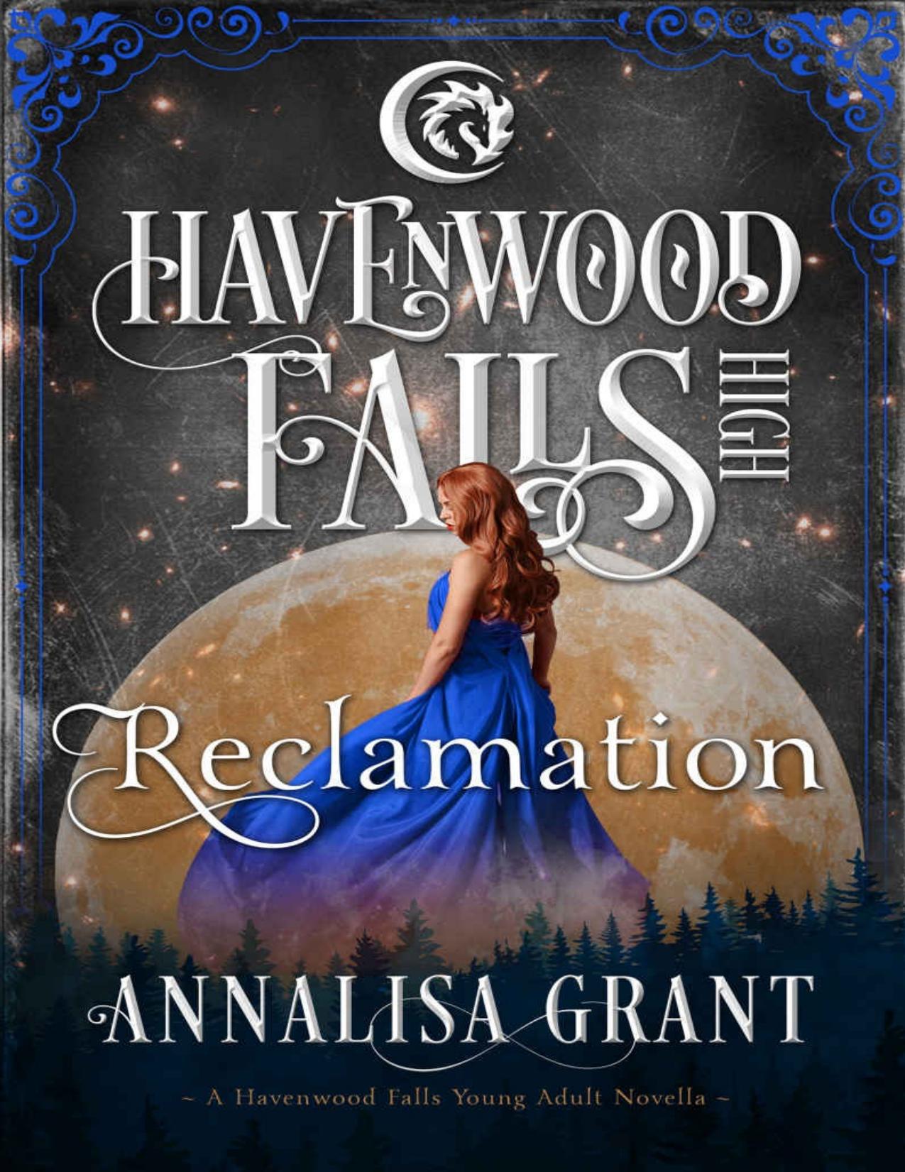 Reclamation (Havenwood Falls High Book 10)