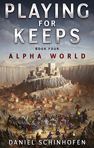 Playing For Keeps (Alpha World Book 4)