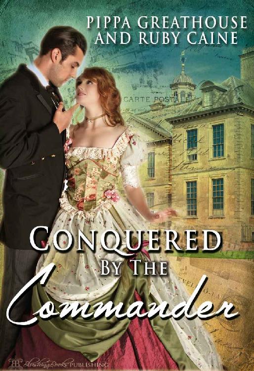 Conquered by the Commander (The Conquered Book 2)