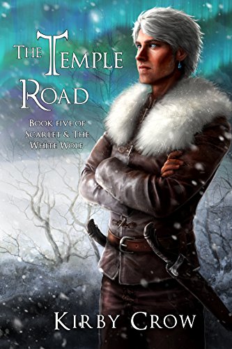 The Temple Road: Book Five of Scarlet and the White Wolf