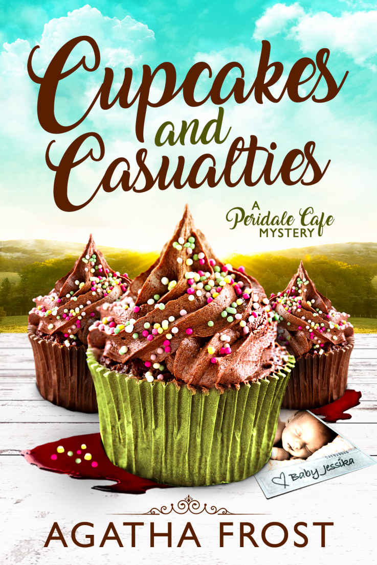 Cupcakes and Casualties (Peridale Cafe 11)