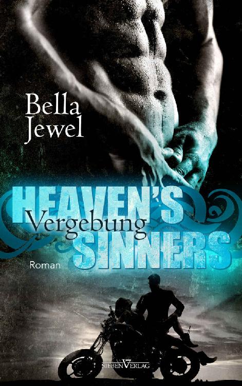 Heaven's Sinners - Vergebung (MC Sinners 2) (German Edition)