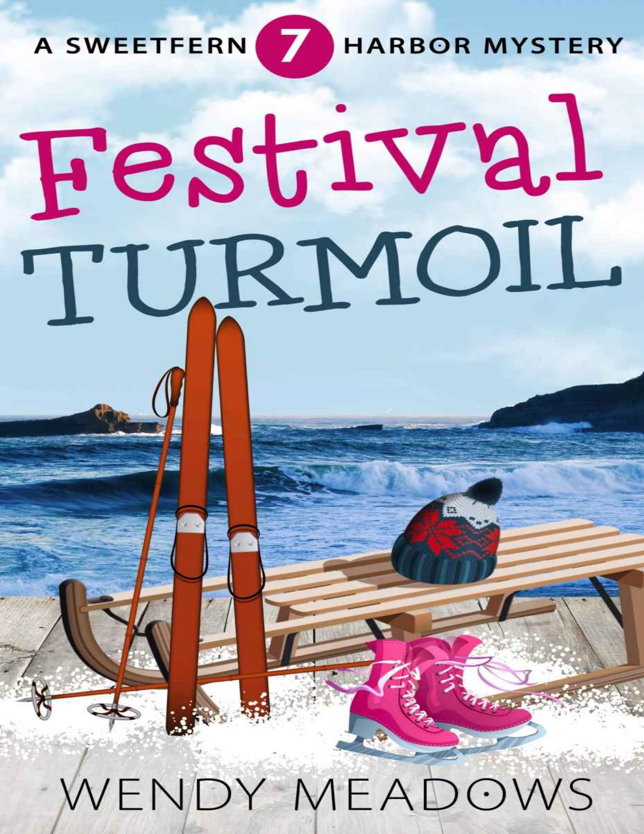 Festival Turmoil (Sweetfern Harbor Mystery Book 7)