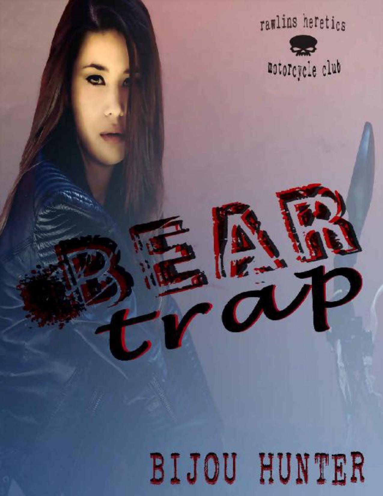 Bear Trap (Rawlins Heretics MC Book 3)