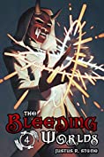 The Bleeding Worlds Book Four: Ragnarok