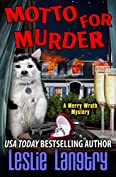 Motto for Murder (Merry Wrath Mysteries Book 6)