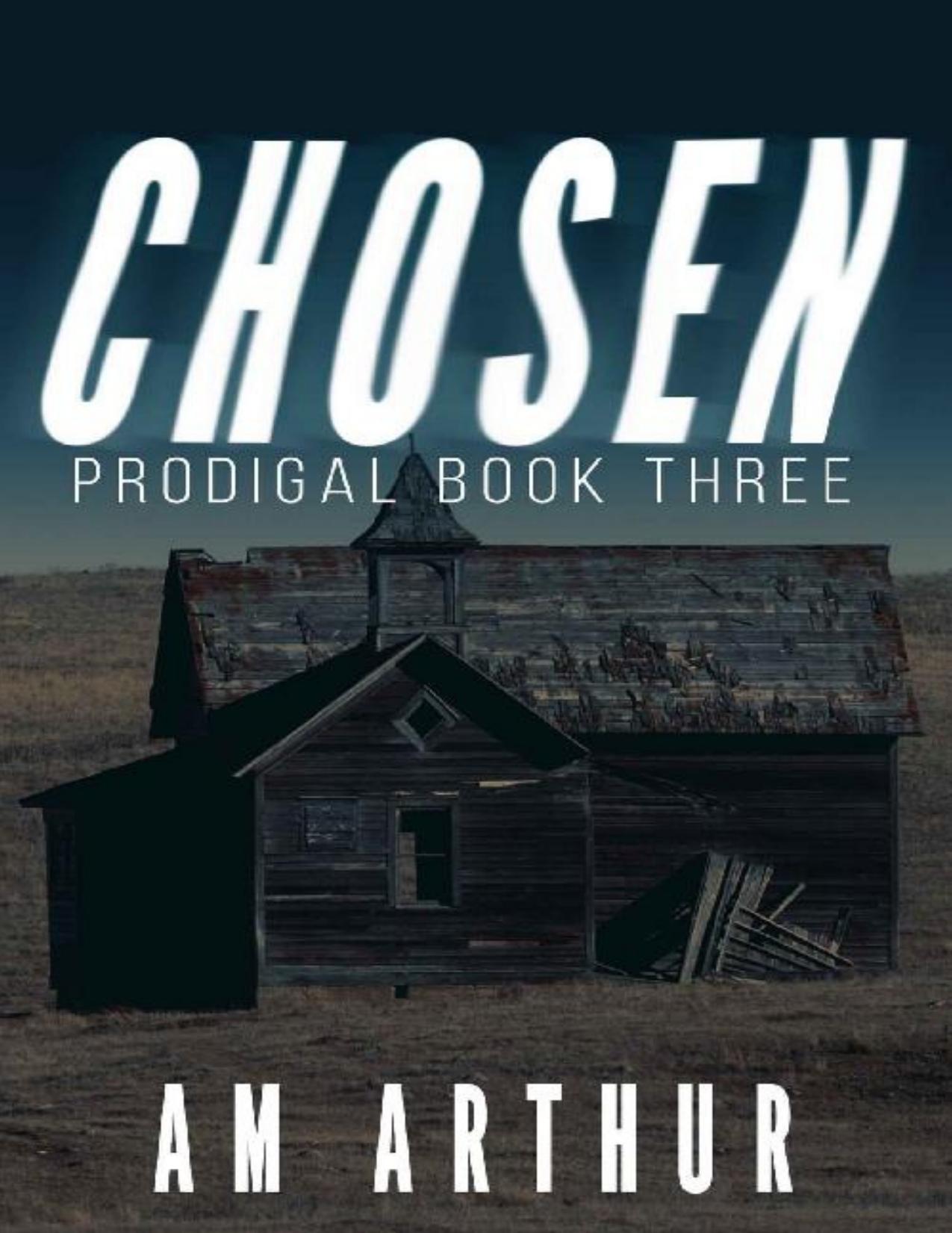 Chosen: A Prodigal Story