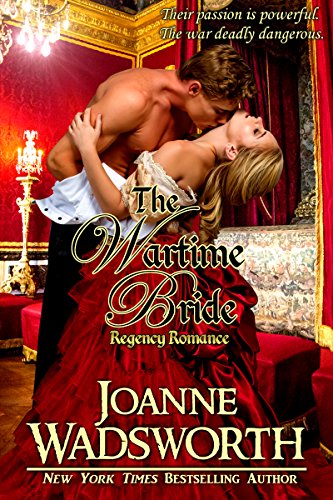 The Wartime Bride: Regency Romance (Regency Brides Book 3)