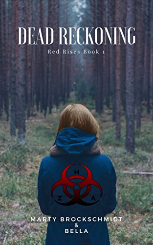 Dead Reckoning (Red Rises Book 1)