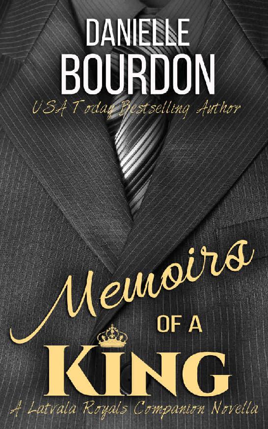 Memoirs of a King ( A Novella) (Latvala Royals Book 9)