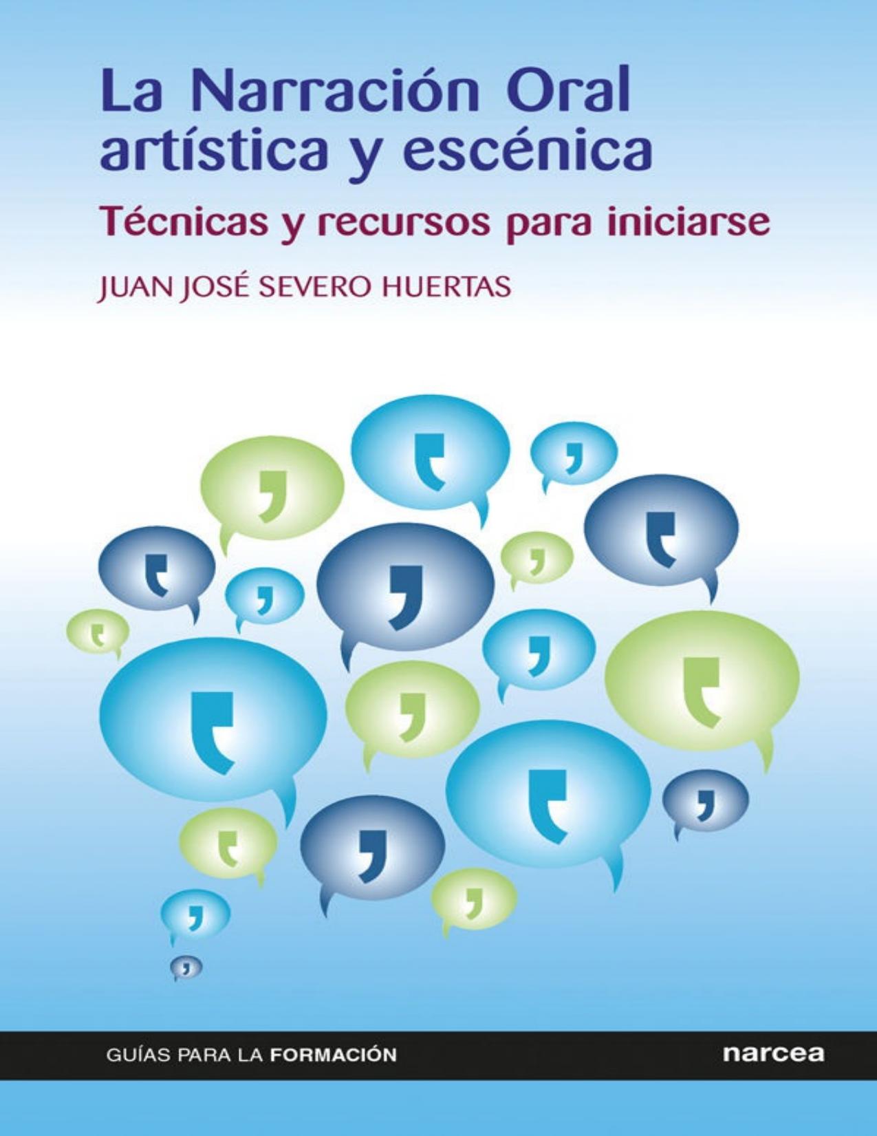 La Narración Oral artística y escénica: Técnicas y recursos para iniciarse