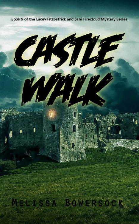 Castle Walk (A Lacey Fitzpatrick and Sam Firecloud Mystery Book 9)