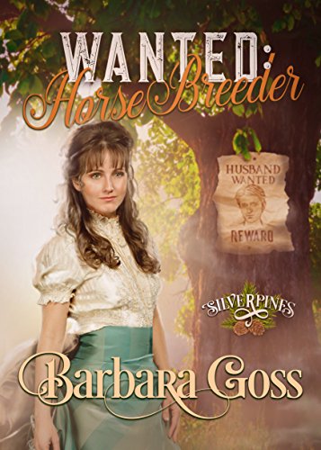 Wanted: Horse Breeder (Silverpines Book 2)