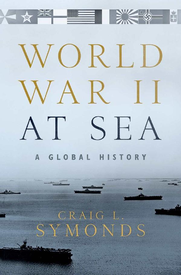 World War II at Sea: A Global History