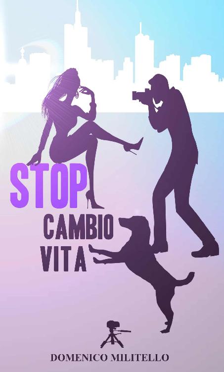 Stop cambio vita (Italian Edition)