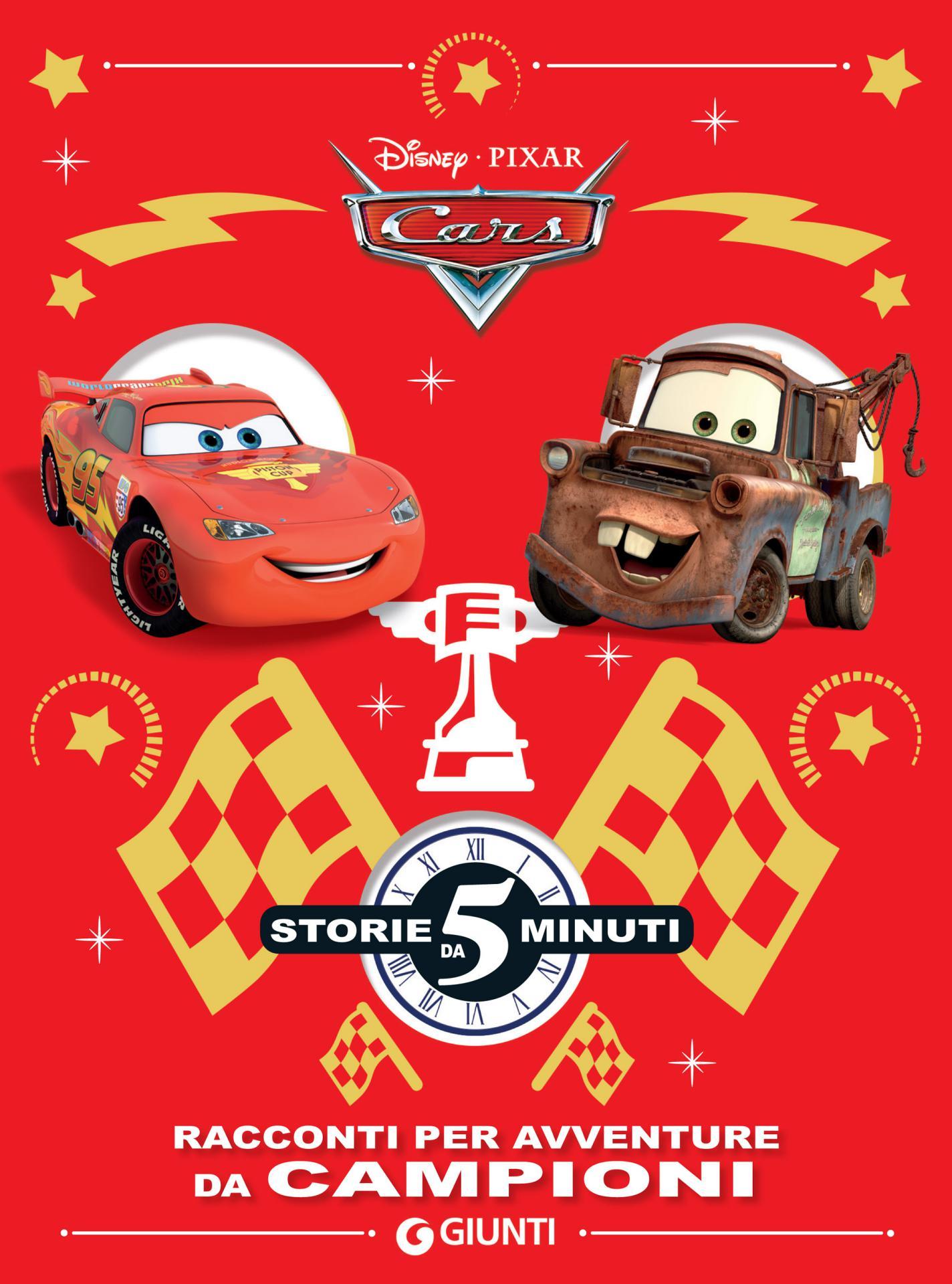 Cars. Racconti per avventure da campioni (Storie da 5 minuti Vol. 2) (Italian Edition)