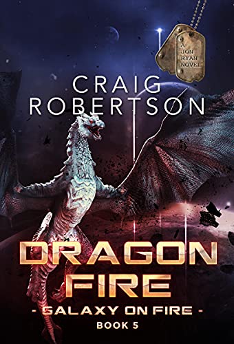 Dragon Fire (Galaxy On Fire Book 5)