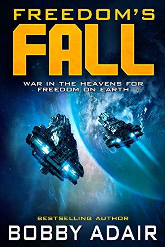 Freedom's Fall (Freedom's Fire Book 5)