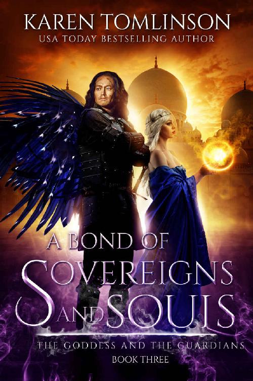 A Bond of Sovereigns and Souls (The Goddess and the Guardians Book 3)