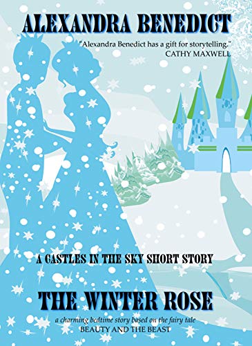 The Winter Rose (Castles in the Sky Book 3)