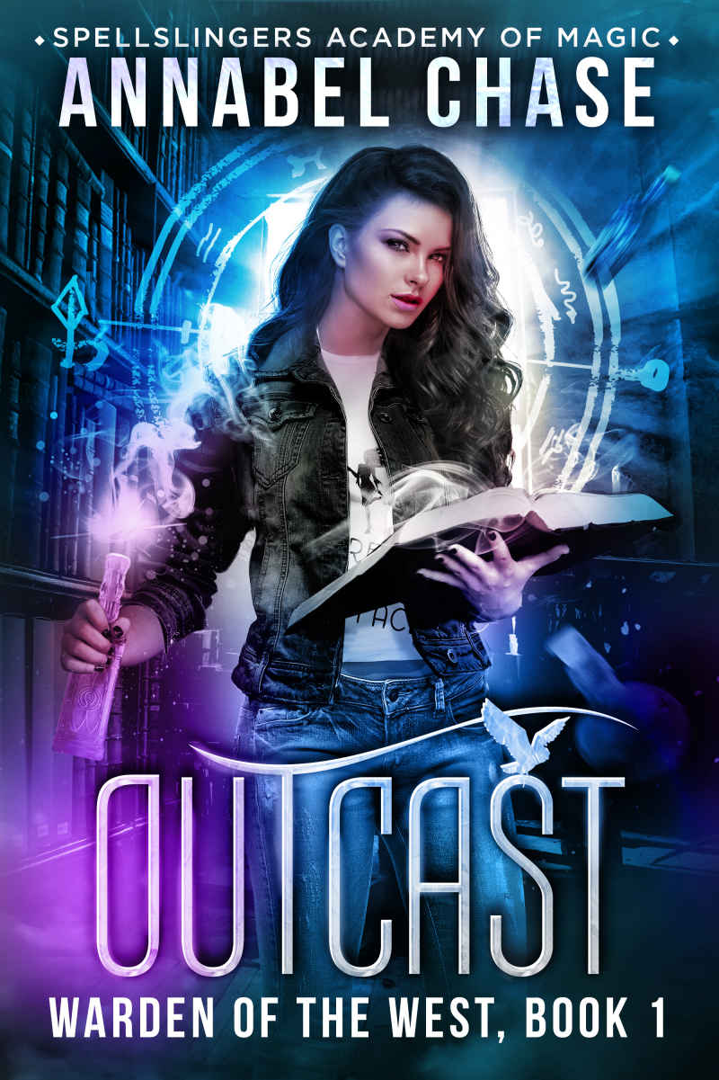 Outcast: Warden of the West (Spellslingers Academy of Magic Book 1)