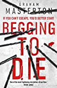 Begging to Die (Katie Maguire Book 10)
