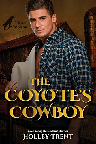 The Coyote's Cowboy (Masters of Maria Book 5)