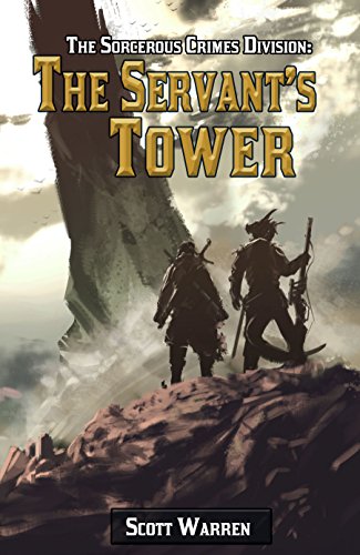 The Sorcerous Crimes Division: The Servant's Tower