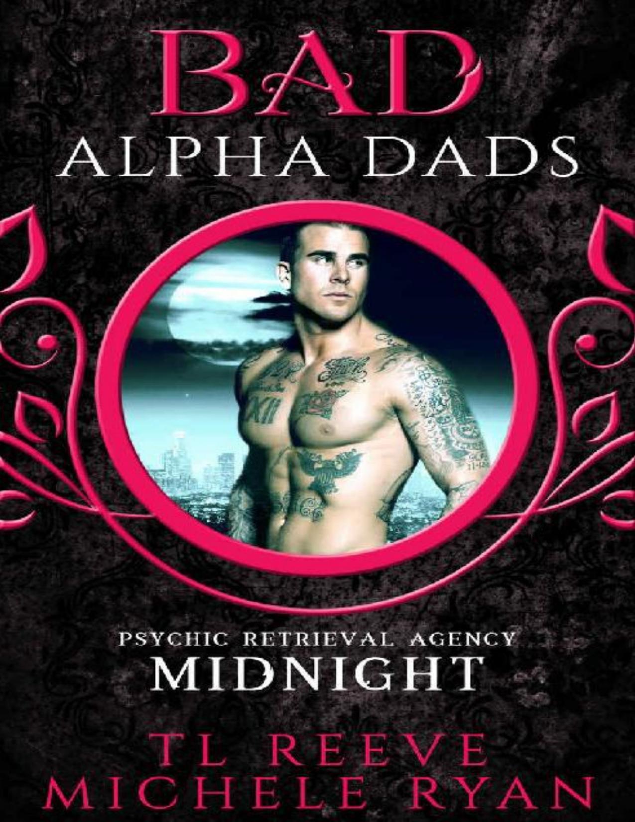 Midnight: BAD Alpha Dads (Psychic Retrieval Agency Book 1)