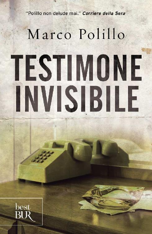 Testimone invisibile (Italian Edition)