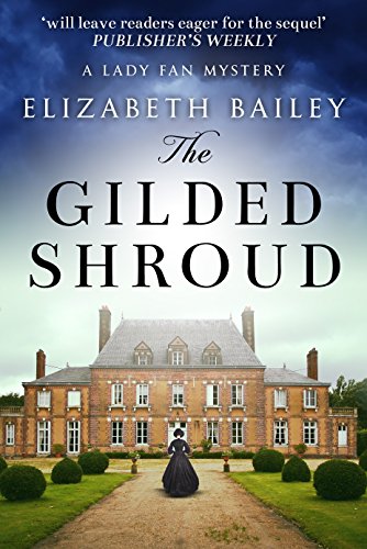 The Gilded Shroud (Lady Fan Mystery Book 1)