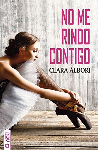 No me rindo contigo (Spanish Edition)