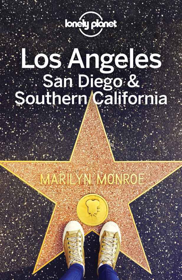 Lonely Planet Los Angeles, San Diego &amp; Southern California (Travel Guide)