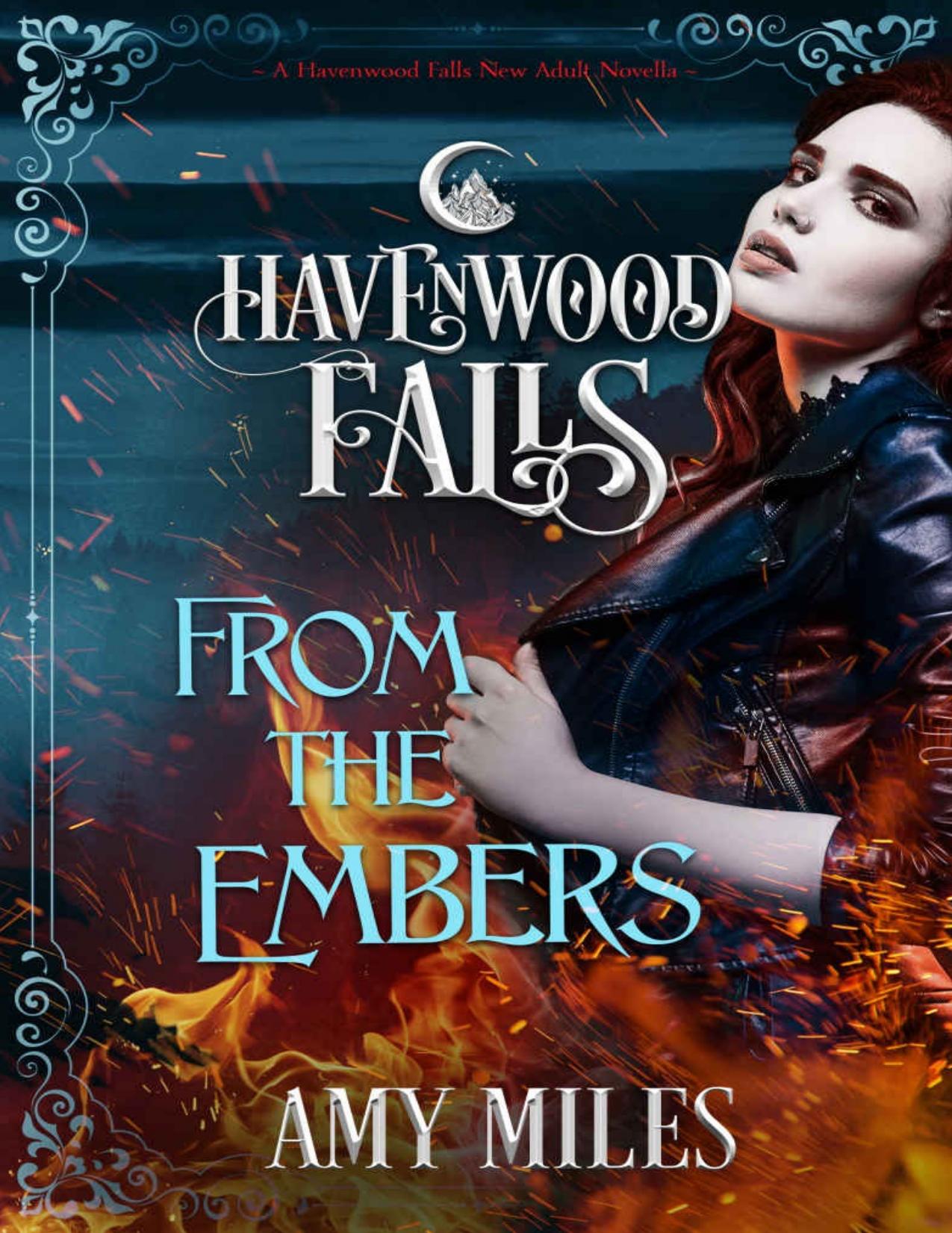 From the Embers (Havenwood Falls Book 13)