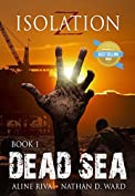 Dead Sea (Isolation Z Book 1)