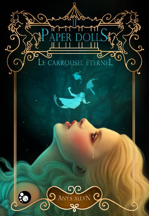 Paper Dolls: Le carrousel éternel (Cheshire) (French Edition)