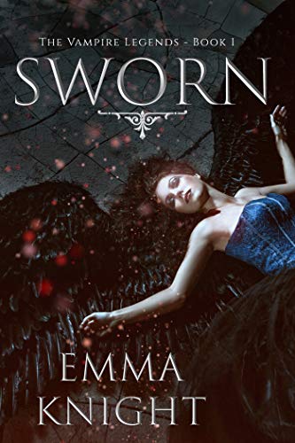 Sworn: Book #1 of the Vampire Legends