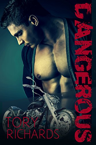 Dangerous (Nomad Outlaws Trilogy Book 2)