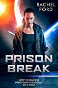 Prison Break (Unholy Trinity Book 1)