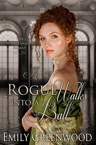 A Rogue Walks into a Ball (The Hallaway Family)